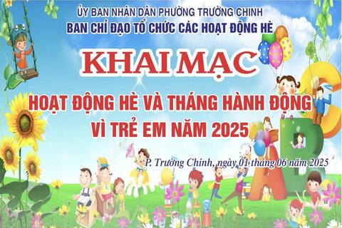 KHAI MẠC HOẠT ĐỘNG HÈ VÀ THÁNG HÀNH ĐỘNG VÌ TRẺ EM NĂM 2025