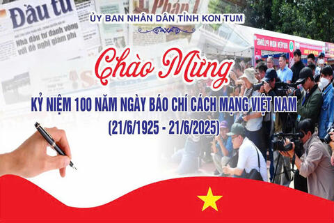 CHÀO MỪNG 100 NĂM NGÀY BÁO CHÍ CÁCH MẠNG VIỆT NAM (21/6/1925 - 21/6/2025)